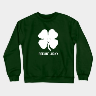 Feelin' Lucky Irish Shamrock Crewneck Sweatshirt